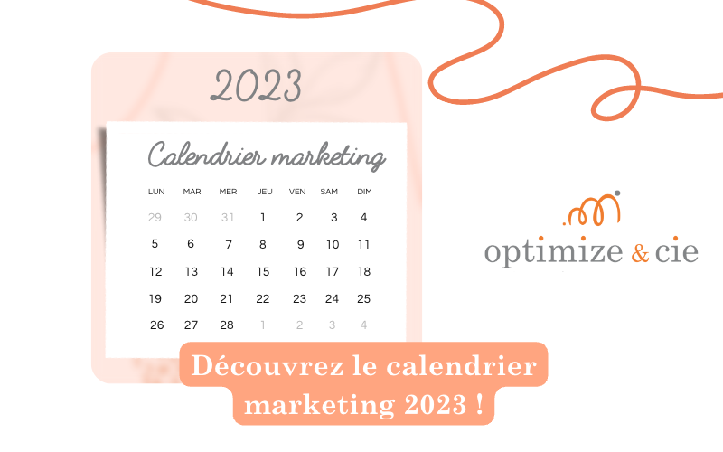 calendrier marketing 2023 de l'agence Optimize & cie