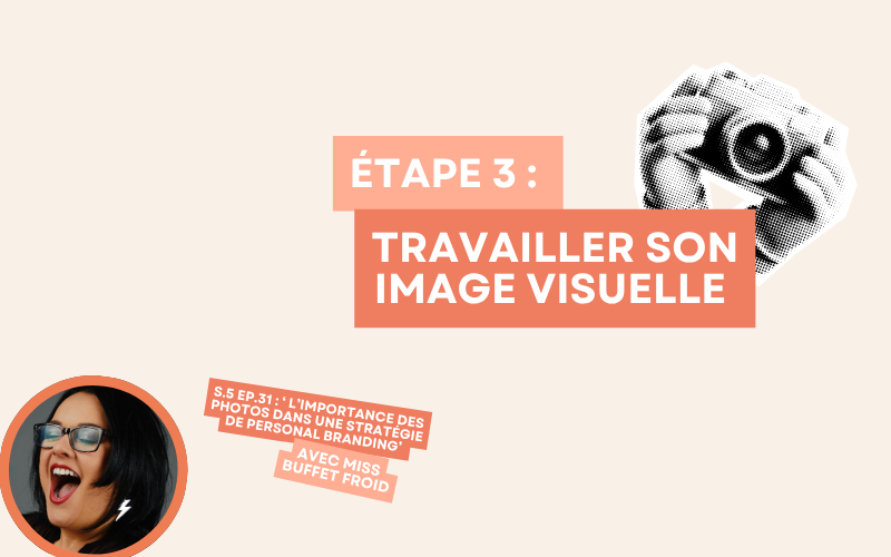 Travailler son image visuelle