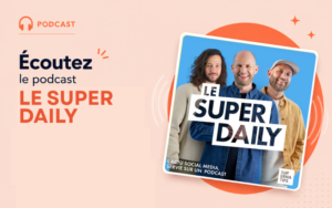 podcat le super daily
