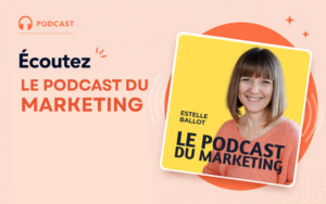 le podcast du marketing